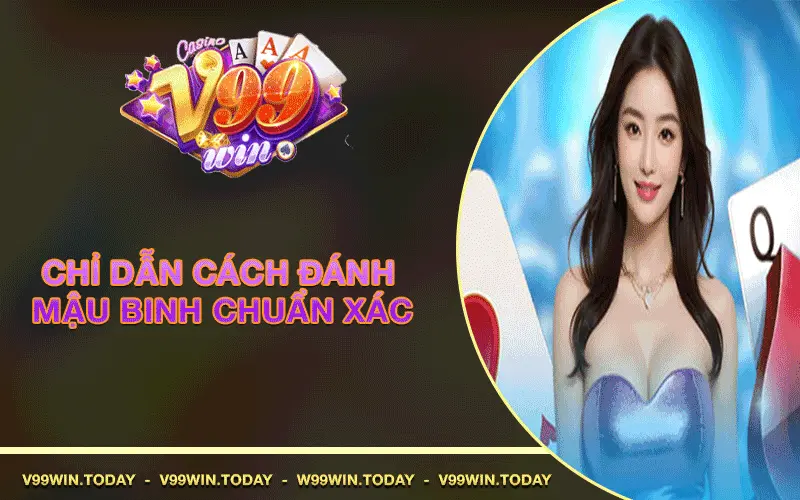 Chỉ dẫn cách đánh mậu binh chuẩn xác